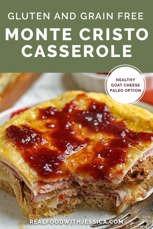 healthy monte cristo casserole with text 