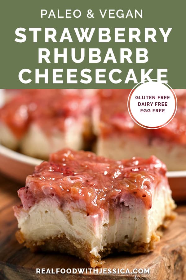 paleo vegan strawberry rhubarb cheesecake with text 