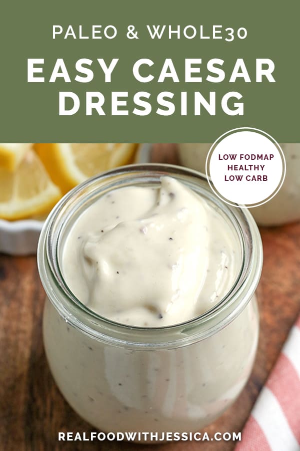 This Easy Paleo Caesar Dressing is thick, creamy, packed with fresh flavor and is the best caesar dressing you'll ever have! Whole30 approved, dairy free and gluten free.