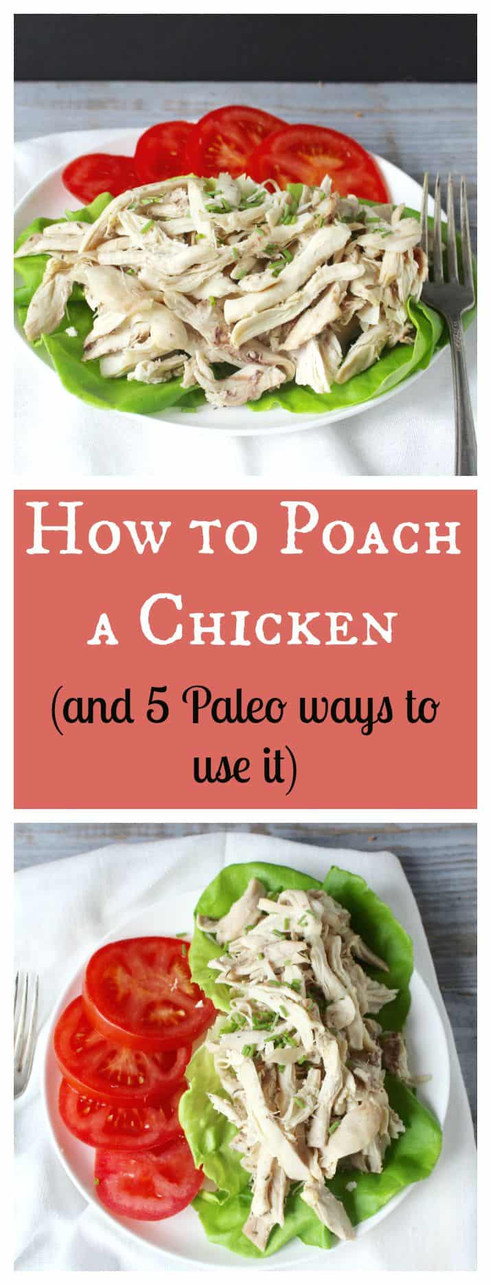 How to Poach a Chicken