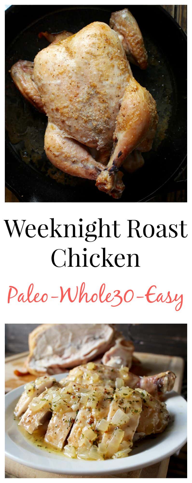 Weeknight Roast Chicken