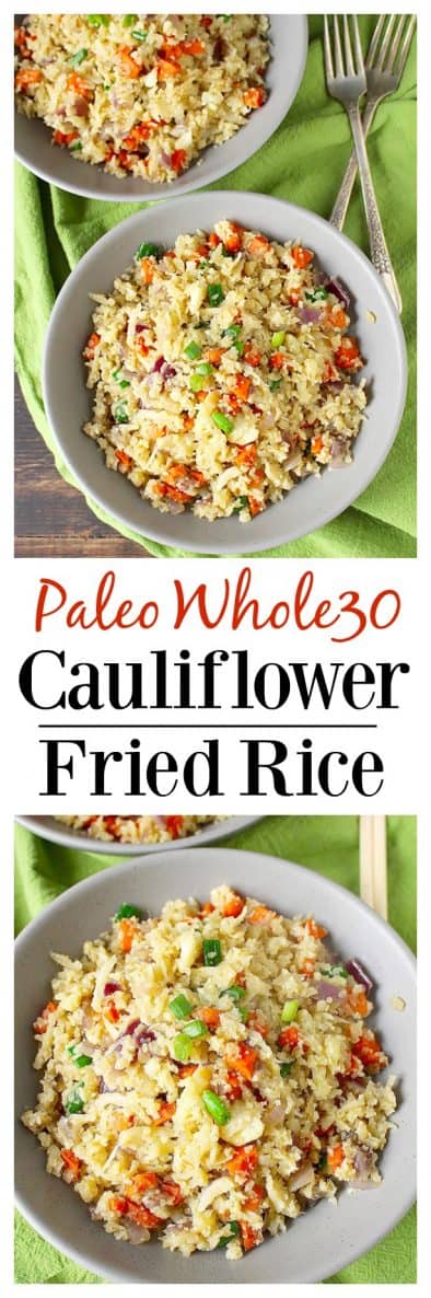 Paleo Cauliflower Fried Rice - Real Food with Jessica