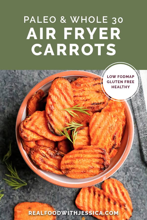 These Paleo Whole30 Air Fryer Carrots are easy, quick, and perfectly cooked. A great side dish that everyone will love. Gluten free, dairy free, and low FODMAP.