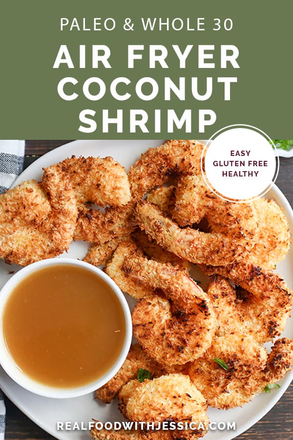 This Paleo Whole30 Air Fryer Coconut Shrimp is quick, easy, and delicious! Golden brown, crispy, and a great dinner or appetizer. They're gluten free, dairy free, and dipped in a naturally sweetened sauce.