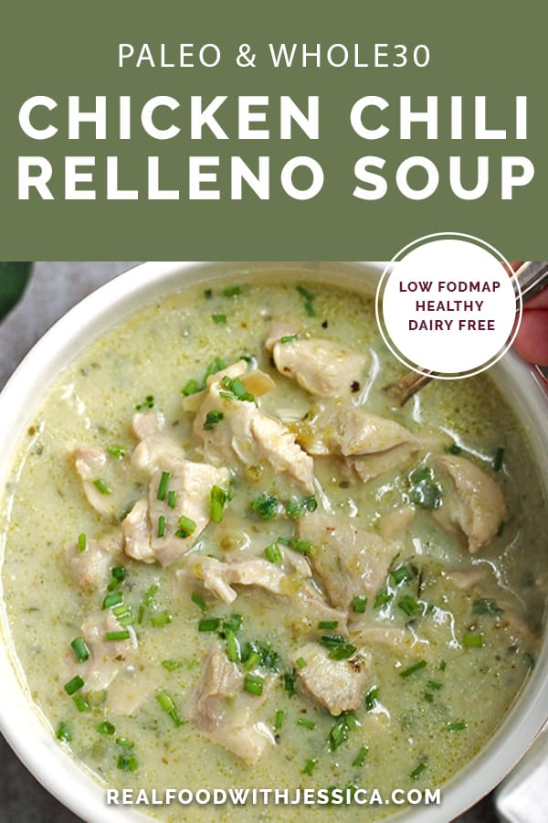 This Paleo Whole30 Chicken Chili Relleno Soup is creamy, flavorful, and so delicious! A healthy gluten free, dairy free, and low FODMAP meal the whole family will love.