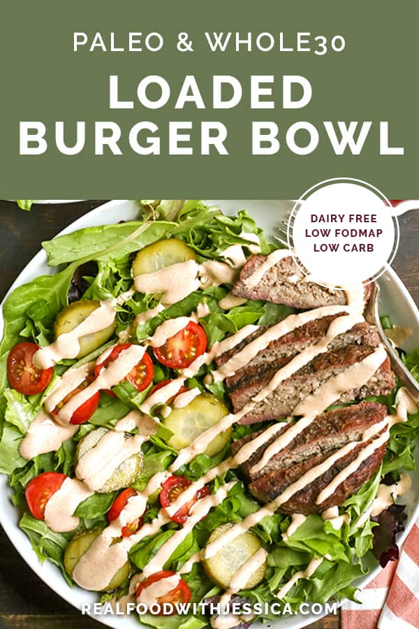 This Paleo Whole30 Loaded Burger Bowl is easy to make and a great way to enjoy a burger. Add your favorite toppings and dig in. Gluten free, dairy free, low carb and low FODMAP.