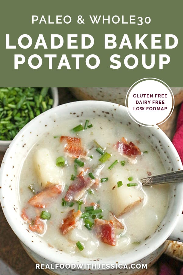This Paleo Whole30 Loaded Baked Potato Soup is creamy, hearty, and makes a great side dish. Gluten free, dairy free, low FODMAP and sure to become a favorite!