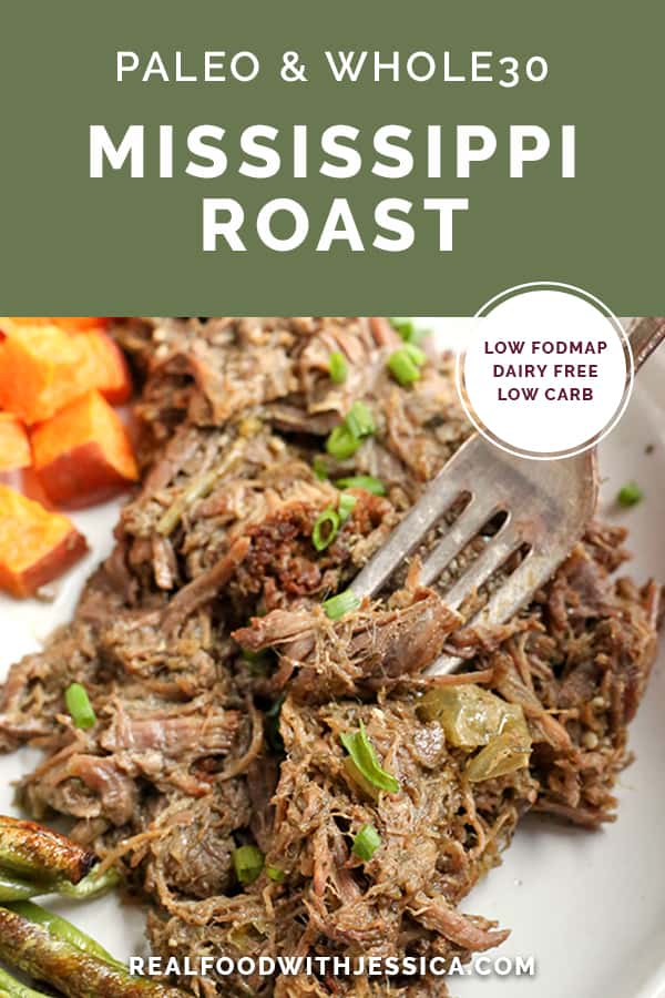 This Paleo Whole30 Mississippi Roast is flavorful, tender, and delicious. Gluten free, dairy free, low carb with a low FODMAP option.