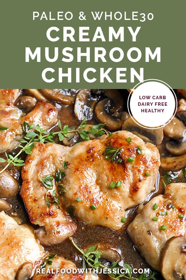 paleo creamy mushroom chicken with text 