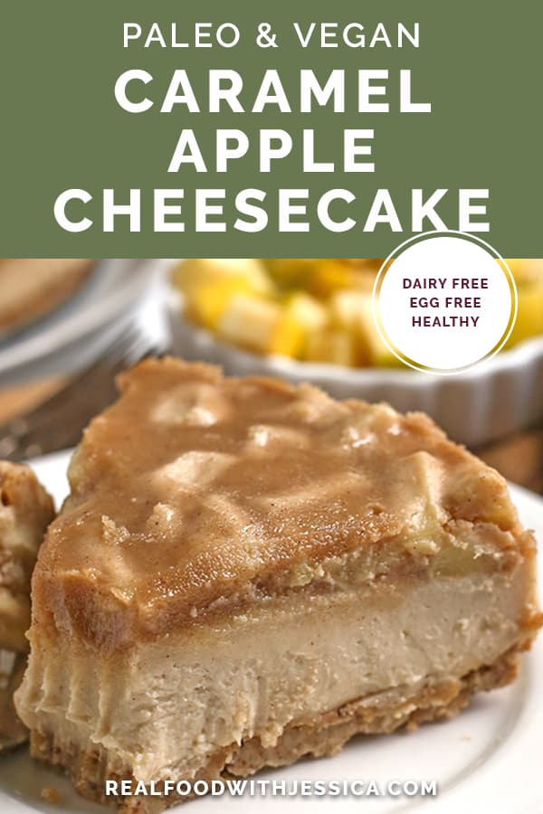 paleo vegan caramel apple cheesecake with text 