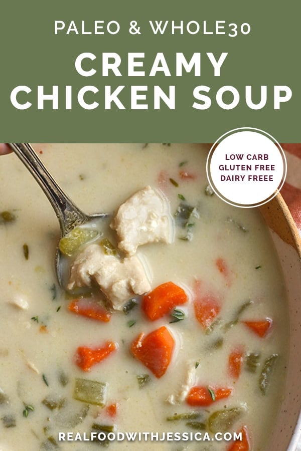 paleo whole30 creamy chicken soup with text 