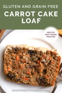 Healthy Carrot Cake Loaf - Real Food with Jessica